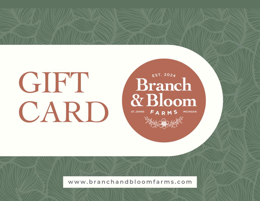 Branch and Bloom Farms Gift Card